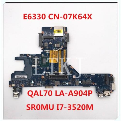 For Dell E6330 QAL70 LA-7741P Laptop Motherboard DDR3 CN-07K64X 07K64X 7K64X With SR0MU I7-3520M CPU 100% Working well