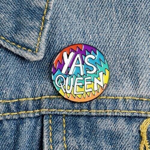 Yes Queen Enamel Lapel Pins Button Rainbow Color Circle Badges Funny Brooches Girl Boy Jewelry Accessories Gift for Bag Jeacket