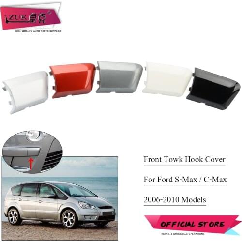 ZUK Silver Black Red Grey Front Bumper Towing Hook Cover Lid For Ford For C-Max / S-Max 2006-2010