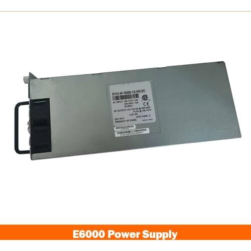 Power supply for E6000 D1U-H-1600-12-HC2C 600W fully tested