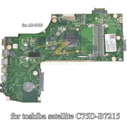 6050A2632101 V000358310 for toshiba satellite C75D-B7215 laptop motherboard A8-6410 CPU DDR3