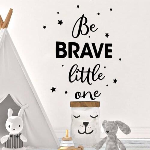 Diy brave quote Vinyl Decals Wall Stickers Bedroom Nursery Decoration Mural Poster