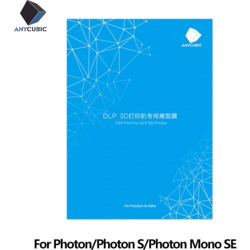 ANYCUBIC 3D printer Parts FEP Film for Photon/Photon S/Photon Mono SE 5pcs/Lots SLA/LCD Fep Sheets 0.15-0.2mm Resin 3d Printer