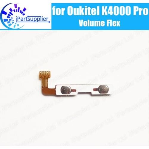 Oukitel K4000 Pro Volume Flex Cable 100% Original Volume up/down Flex Cable FPC Accessories for Oukitel K4000 Pro Mobile Phone