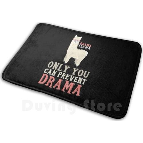 Drama Llama Only You Can Prevent Drama Mat Rug Carpet Anti-Slip Floor Mats Bedroom Llama Love Llama Llama Gift Funny
