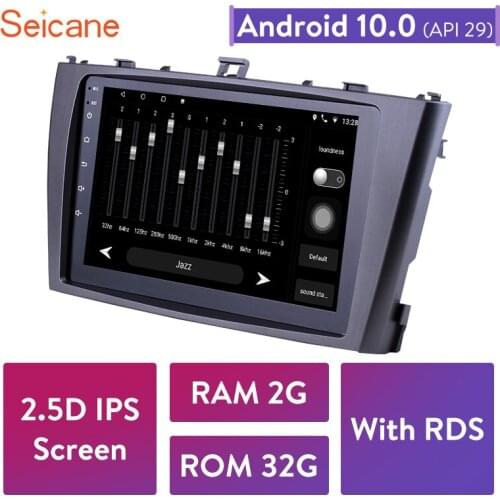 Seicane 9" Android 10.0 For Toyota AVENSIS 2009 2010 2011 2012 2013 Car GPS Navi Head Unit player Support OBD2 Rearview Camera