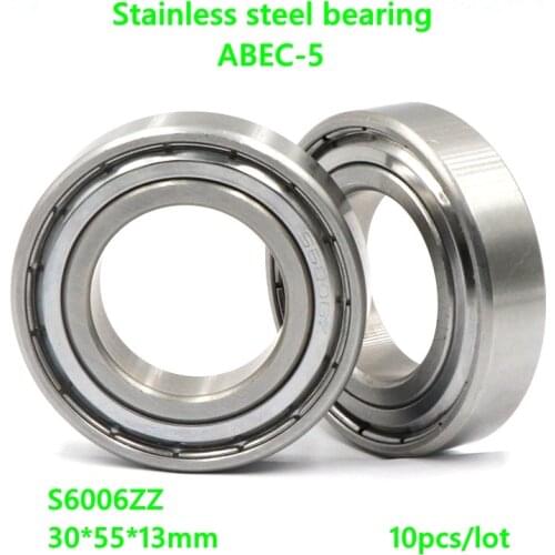 10pcs/lot S6006ZZ 30*55*13mm Stainless steel bearing ABEC-5 Deep Groove Ball bearing Double metal shielded cover 30×55×13mm