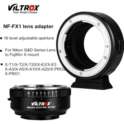 Viltrox NF-FX1 Camera Lens Adapter w/ Mount Adjustable Aperture Ring for Nikon G&D Lens to Fuji X-T2 X-T20 X-E3 X-A20 X-PRO2 E2S