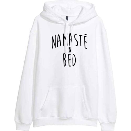 Sportswear NAMASTE IN BED Funny Print Letter Fleece Hoodies for Women Casual Female Pullover Spring Winter Sweatshirt