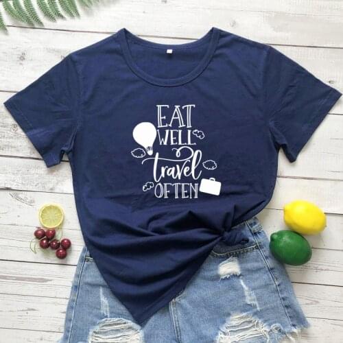 Eat Well Travel Often T-shirt Cute Womens Graphic Outdoors Adventure Tee Top Funny Summer Short Sleeve 90s Vacation Gift Tshirt