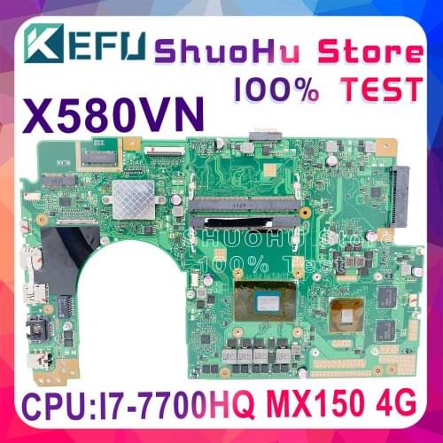 KEFU X580VN Mainboard For ASUS X580VD X580V Laptop Motherboard Tested 100% work original I7-7700HQ GTX1050-4G