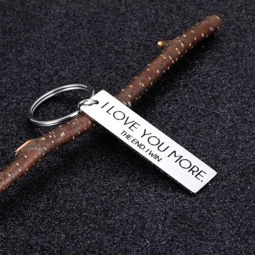 Valentines Day Keychains Jewerly I Love You Most The End I Win Gifts for Girlfriend Boyfriend Husband Wife Wedding Anniversary