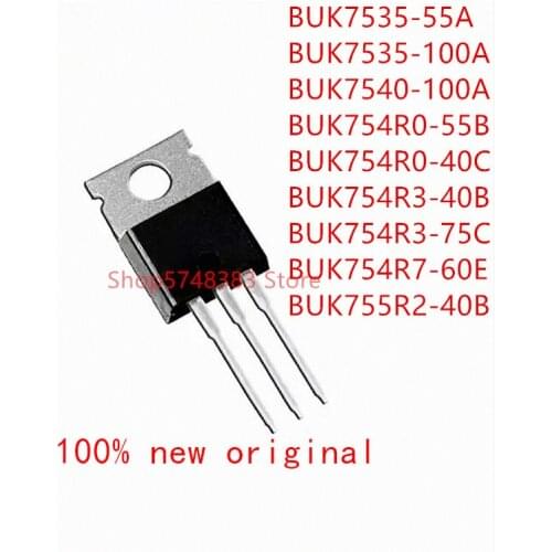 10PCS BUK7535-55A BUK7535-100A BUK7540-100A BUK754R0-55B BUK754R0-40C BUK754R3-40B BUK754R3-75C BUK754R7-60E BUK755R2-40B TO-220
