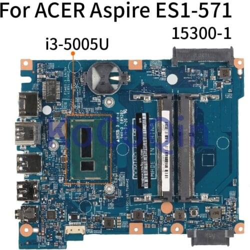 KoCoQin Laptop motherboard For ACER Aspire ES1-571 i3-5005U Mainboard 15300-1 SR27G DDR3 test ok