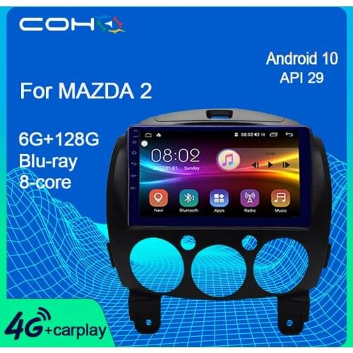 COHO For Mazda 2 2007-2013 Car Audio Multimidia Player Navigation GPS Radio Android 10 Octa Core 6+128G