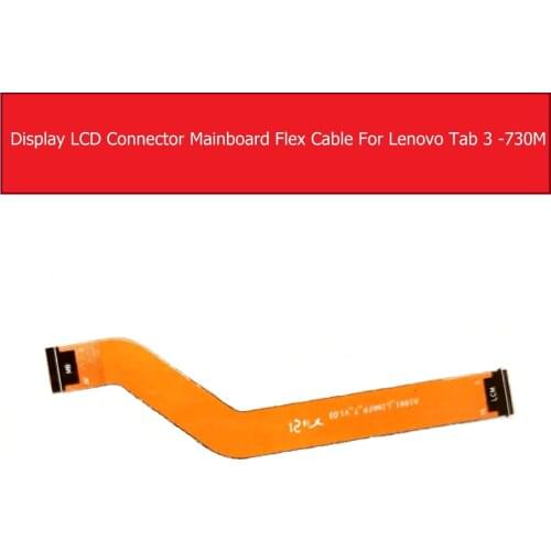 Lcd flex cable For Lenovo Tab 3 7 TB3-730 730M 730L 730X LCD display screen connector flex ribbon small parts replacement