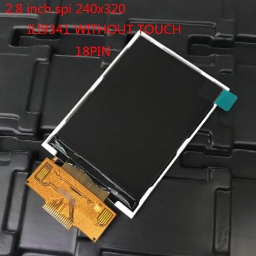 3.3v 2.8 inch TFT Module without Touch Panel ILI9341 Driver 240(RGB)*320 new display screen 18p SPI Serial Interface raspberry