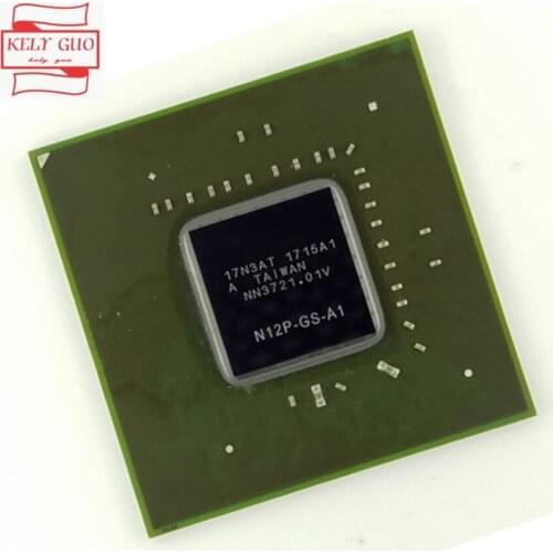 DC:2017+ 100% test very good product N12P-GS-A1 N12P GS A1 reball BGA chipset