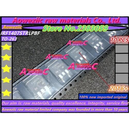 Aoweziic 100% new imported original IRF1407STRLPBF IRF1407 F1407S TO-263 transistor 75V 100A IRF1407LPBF IRF1407L F1407L TO-262