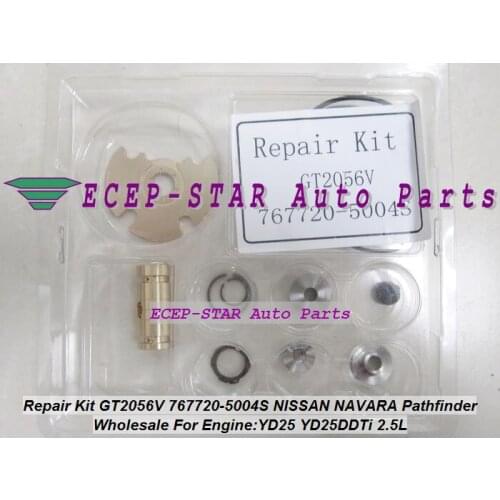 GT2056V 767720-5004S 14411-EB70B 769708-5004S Turbo Repair Kit rebuild Turbocharger For NISSAN NAVARA Pathfinder YD25 YD25DDTi