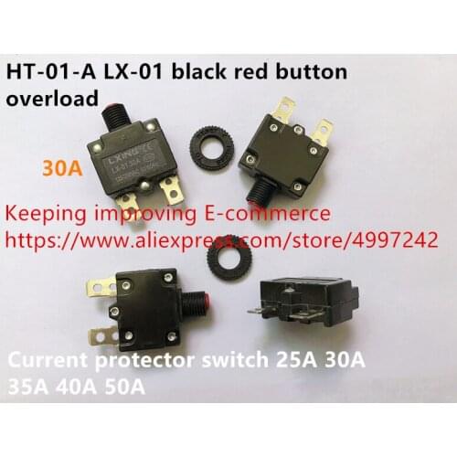 Original new 100% HT-01-A LX-01 black red button overload current protector switch 25A 30A 35A 40A 50A