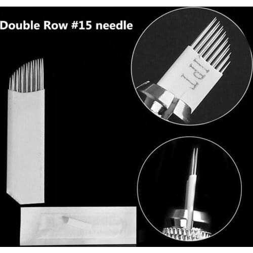 Top sale 500pcs Microblading Needles Permanent Makeup machine tattoo needles #15 Double Row For 3D Embroidery Manual Tattoo Pen