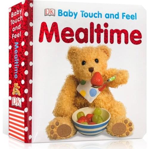 Baby Touch and Feel:Mealtime Original English Picture Book Childrens story Book