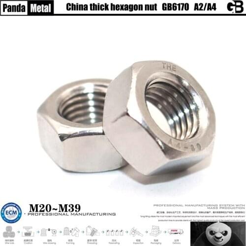 THE)304/316 stainless steel hexagon nut GB6170 Chinese standard nut A2A4 hexagon nut size M20M24M27M30M33M36M39