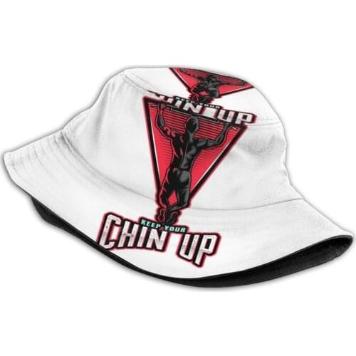 Keep Your Chin Up Fun Gym Shirt Design Unisex Fisherman Hats Cap Chin Up For Boyfriend Ab Exercises Abs American Athlete
