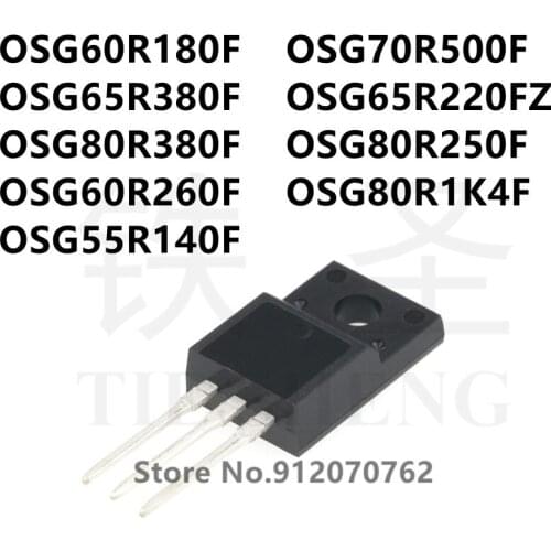 10PCS OSG60R180F OSG70R500F OSG65R380F OSG65R220FZ OSG80R380F OSG80R250F OSG60R260F OSG80R1K4F OSG55R140F TO-220F