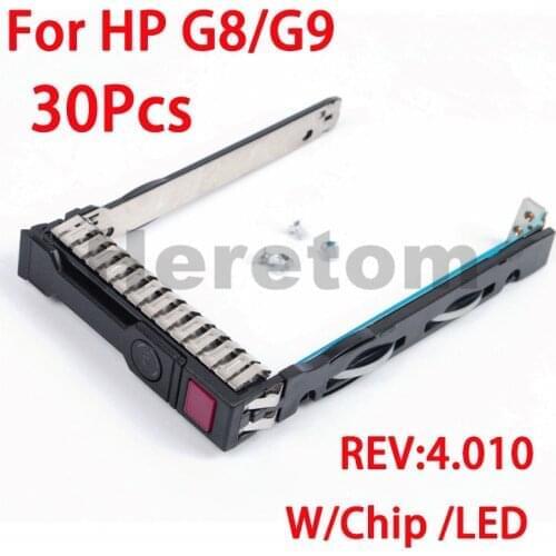 30pcs 2.5'' SAS SATA HDD Caddy Bracket for HP Gen8/G9 DL380 DL360 DL160 DL385 G8/Gen9 2.5inch Server Tray 651687-001 REV:4.010