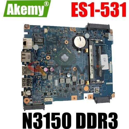 For ACER aspire ES1-531 / EX2519 laptop motherboard 14285-1 448.05302.0011 CPU N3150 DDR3 100% test work free shipping