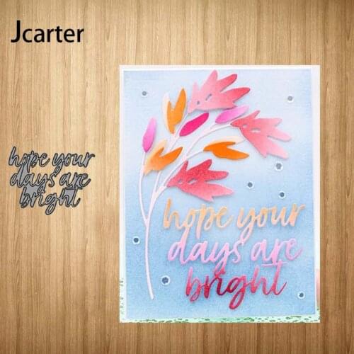 Hope Your Days are Bright Word Metal Cutting Dies Craft Cut Die Stencil Scrapbooking Handmade Make Album Model Punch Blade Decor
