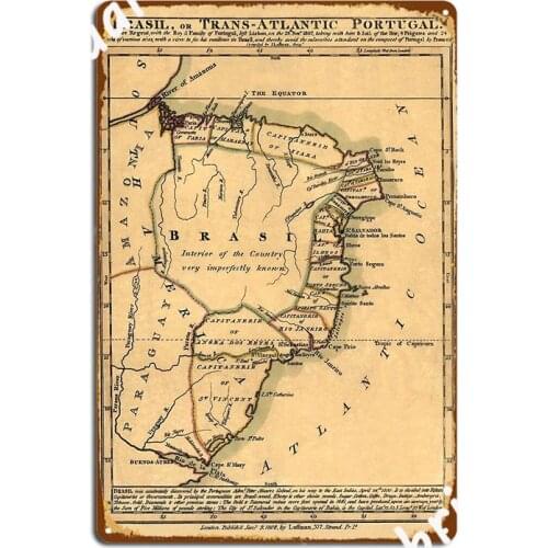 Map Of Brazil 1808 Metal Sign Club Bar Plaques Cinema Garage Retro Tin Sign Poster