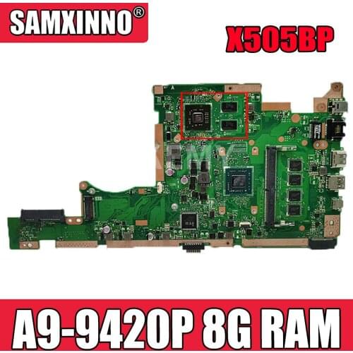 X505BP Motherboard For Asus K505B X505B A580B X505BP Laptop motherboard Mainboard W/ A9-9420P / 8G RAM (V2G) GPU