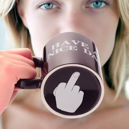 2019 New Style Creative Have a Nice Day Coffee Mug Middle Finger Funny Cup for Coffee Milk Tea Cups Novelty Gifts for Friends