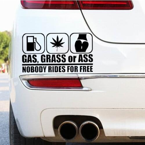 Funny Car Stickers Gas Grass or Ass Nobody Rides Waterproof Automobile Wall Style Decal Pvc Sticker 19*9cm