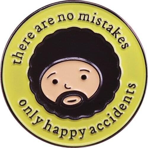 No Mistakes Only Happy Accidents Enamel Pin Bob Ross Brooch Delightful Quote Badge Insigtful Parenting Gift
