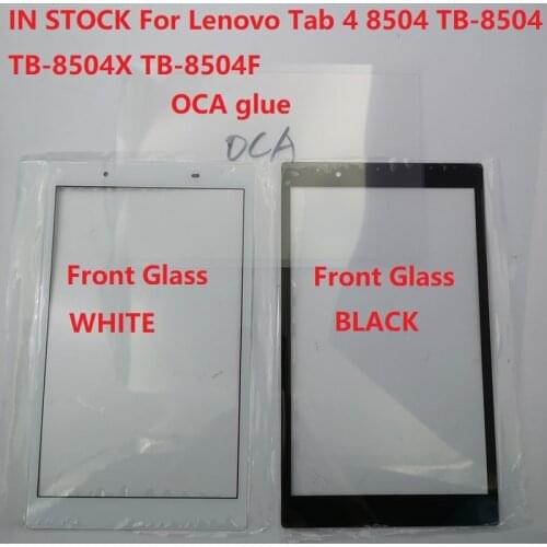 Tablet PC Touch Screen Glass Outer Panel Front Glass For Lenovo Tab 4 8504 TB-8504 TB-8504X TB-8504F with OCA glue