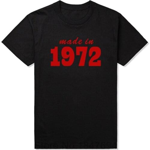 Made In 1972 19XX FUNNY PRINTED MENS T-SHIRT JOKE Gift TOP MENS CASUAL PRINTED T SHIRT