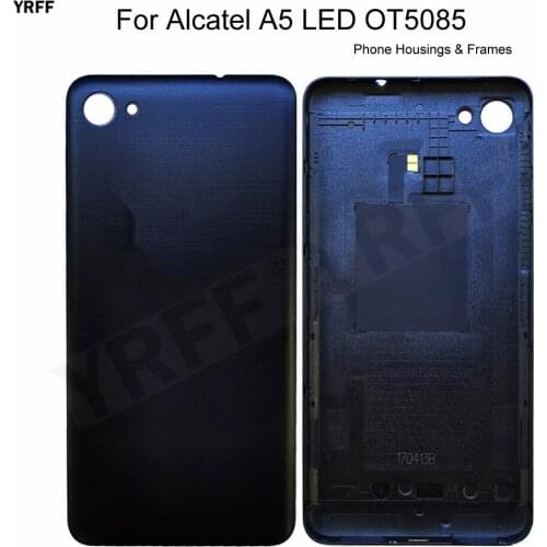 New Phone Housings Frames For Alcatel A5 LED OT5085 5085Y 5085 5085D Battery Back Cover Door Housing Case