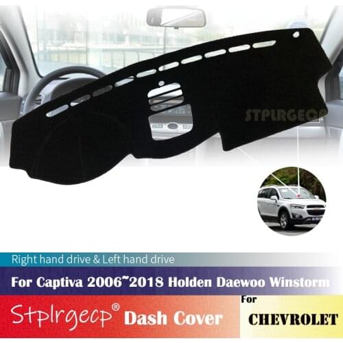 For Chevrolet Captiva 2006~2018 Holden Daewoo Winstorm Anti-Slip Dashboard Cover Protective Pad Car Accessories Sunshade Carpet