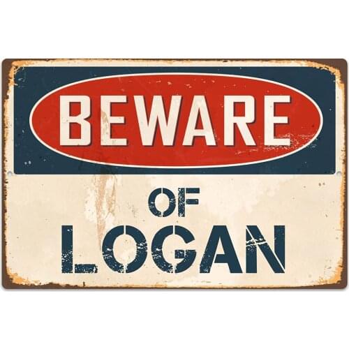 StickerPirate Beware of Logan 8 x 12 Vintage Aluminum Retro Metal Sign VS700