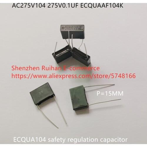 Original new 100% AC275V104 275V0.1UF ECQUAAF104K ECQUA104 safety regulation capacitor P=15MM (Inductor)