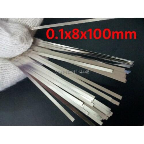 0.1 x 8 x 100mm 100pcs Pure Nickel Plate Strap Strip Sheets 99.96% for battery spot welding machine Welder Equipment