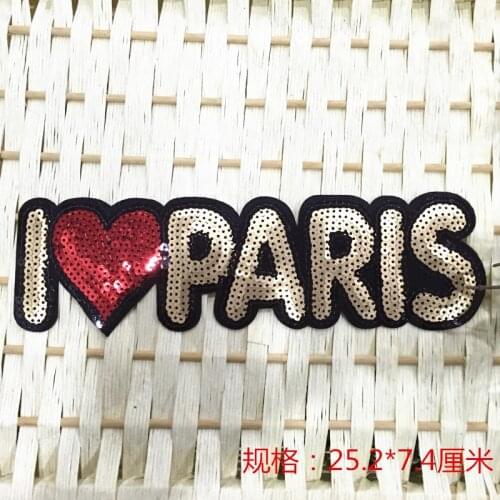 Free shipping 10pcs I LOVE PARIS Sequins Patches For Clothes Embroidered Iron On Patch Stage Clothing Accessory Applique Badge