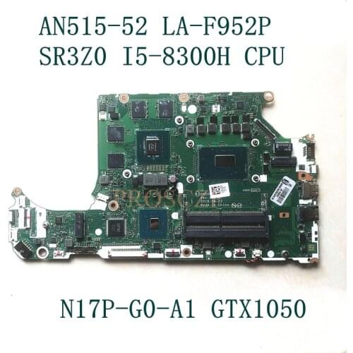 High quality For ACER AN515-52 AN515 Laptop motherboard DH5VF LA-F952P With SR3Z0 I5-8300H CPU GTX1050 4GB DDR4 100% full Tested