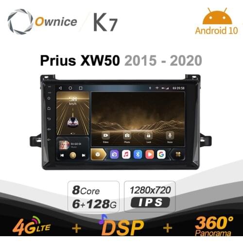 Ownice K7 6G+128G Ownice Android 10.0 Car Radio for Toyota Prius XW50 2015 - 2020 GPS 2din 4G LTE 5G Wifi autoradio 360 SPDIF