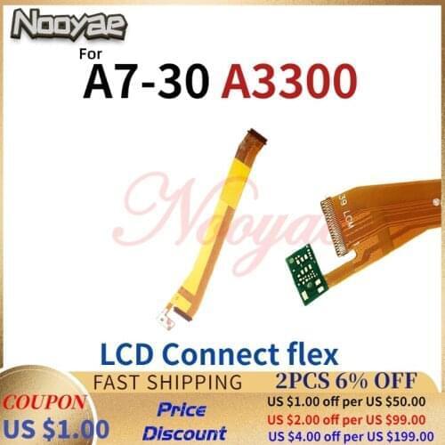 For Lenovo Pad A7-30 A3300 A7-30TC / HC Tablet Motherboard Connect LCD Display Screen Flex Cable Interboard Ribbon 10pcs/lot