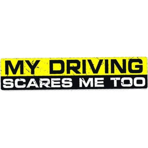 Funny MY DRIVING SCARES ME TOO Car Stickers Car Styling Accessories Vinyl Motorcycle Decal PVC 15cm*3cm